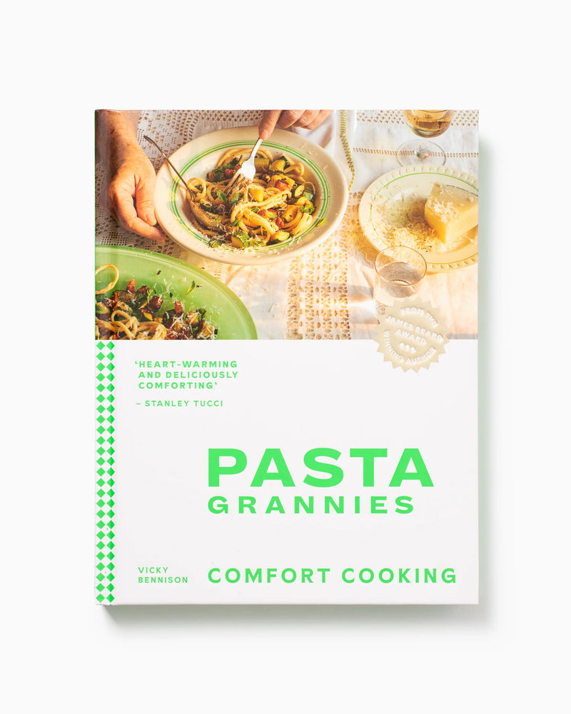 Pasta Grannies:Comfort Cooking
