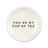 You're My Cup Of Tea Plate