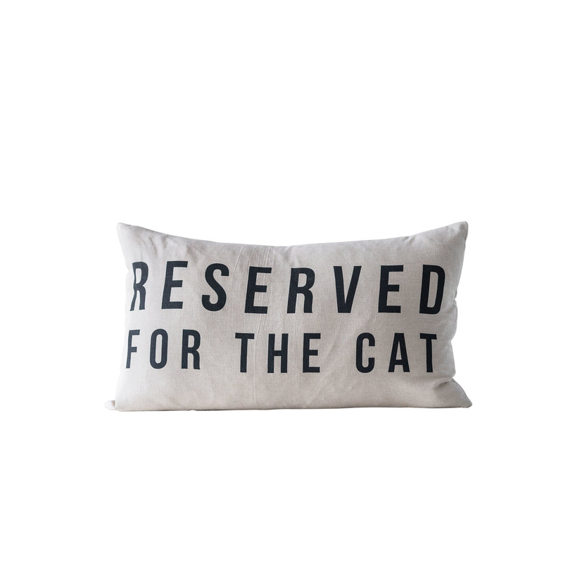 Reserved For The Cat Pillow